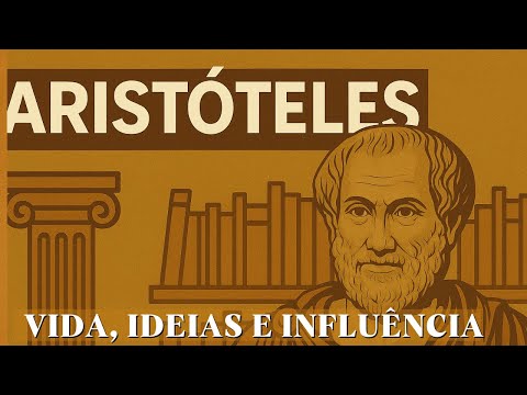 Aristóteles: vida, ideias e influência