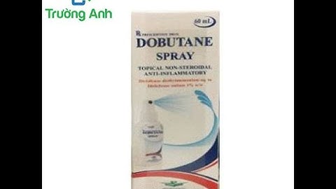 Dobutane spray hướng dẫn sử dụng năm 2024