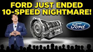 Ford Just Ended the 10-Speed Nightmare — 2026 Truth Revealed Ford Just Ended The 10 Speed Nightmare 2026 Truth Revealed