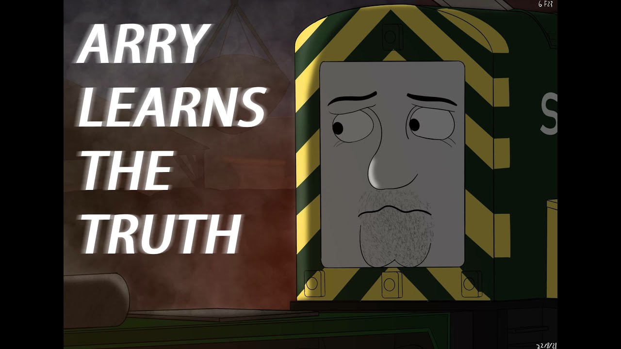 arry New Update Tales from the Scrap Siding: Arry tìm hiểu sự thật