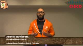 #vBrownBag 2014 OpenStack Paris - Patrick Hoolboom – Operational Design Patterns