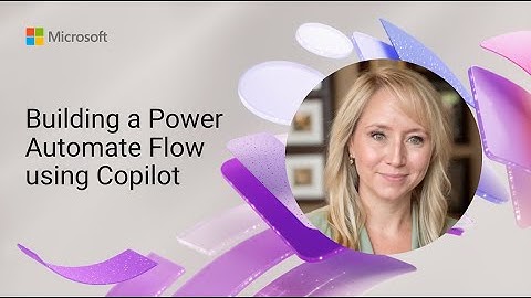 Building a Power Automate Flow using Copilot