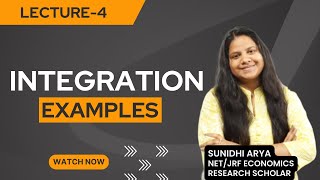 INTEGRATION EXAMPLES | BECC 102 | MEC 103 | MATHEMATICAL ECONOMICS | UGC NET ECONOMICS |