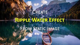 Create Water Ripple Effect From Static Image in After Effects screenshot 5