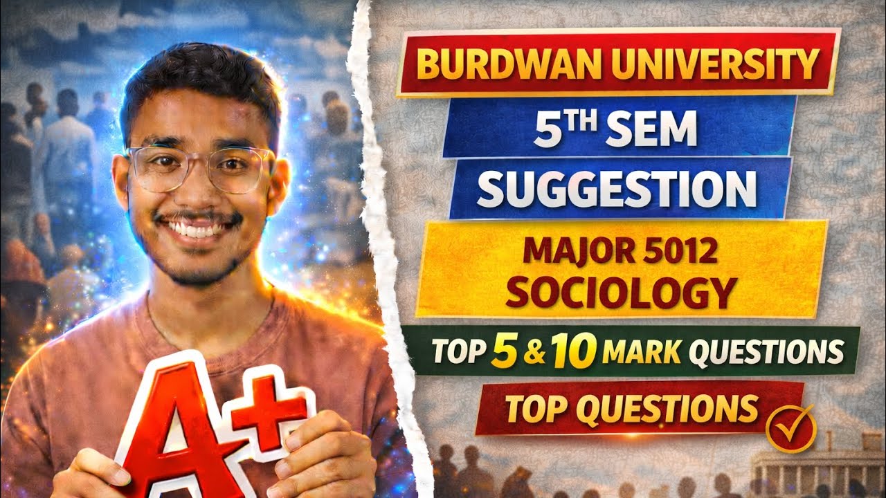 Burdwan University 5th Semester MAJOR Sociology Suggestion 2026 | Study Care WB
