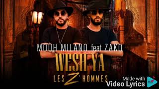 MOUH MILANO FT ZAKO _(Wesh ya les z'Hommes) lyrics