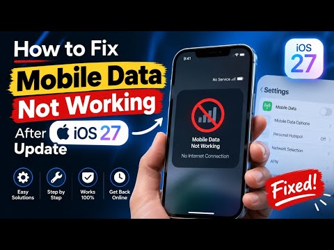 How to Fix Mobile Data Not Working After iOS 27 Update