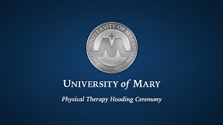 Saint Gianna School of Health Science Doctor of Physical Therapy Hooding 2026