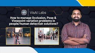 Celebrity How to manage Occlusion, Pose & Viewpoint variation problems in human detection solutions? Ep-12 Profile