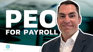 PEO For Payroll | Pros and Cons of Using A PEO for Payroll | PEO Payroll Services | PEO Payroll