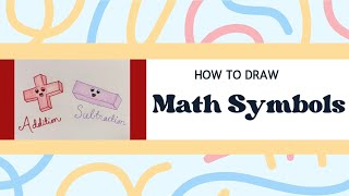How to Draw Math Symbols - Part 1 // Back To School