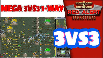 (507) - C&C Remastered - Mega 3vs3 1-Way - 3v3 Super Weapons