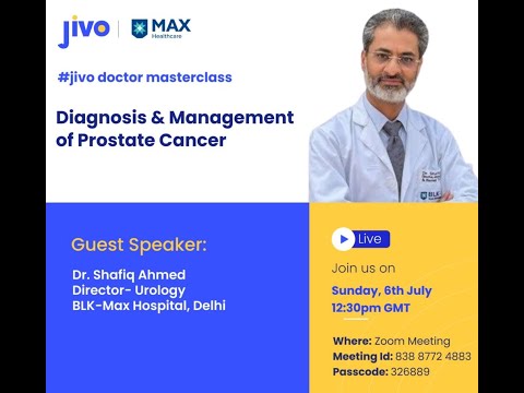 Diagnosis and Management of Prostate Cancer: masterclass recording with Dr. Shafiq Ahmed