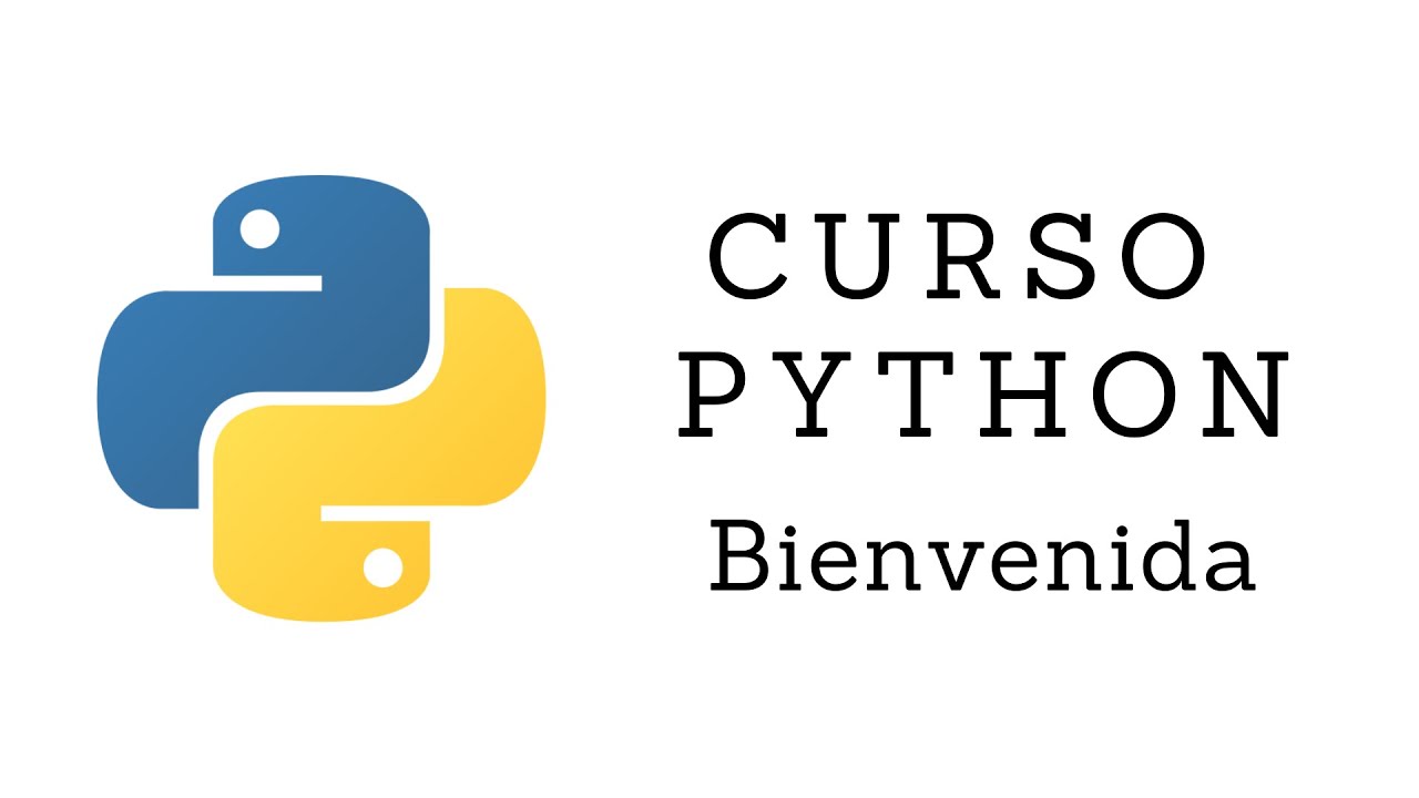 Curso de Python Básico - Bienvenida - YouTube