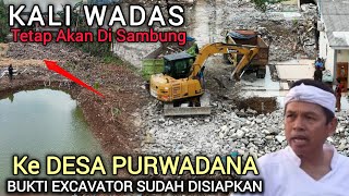 Download Lagu AKHIRNYA DESA PURWADANA KEDATANG EXCAVATOR❗️PAK DEDI MULYADI NGAMUK TETAP LANJUTKAN PEMBUATAN KALI MP3