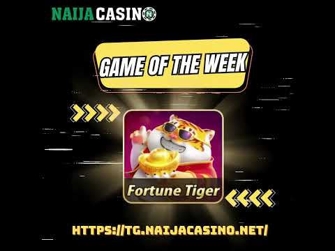 Experience Authentic Fortune Tiger Game: Legit Online Casinos in English for Nigerian Players