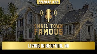 Living in Bedford, NH