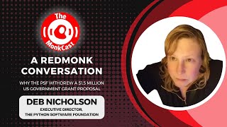Why the PSF Withdrew a $1.5 Million US Government Grant Proposal (w Deb Nicholson)