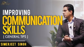 Watch This to Master Communication Skills in One Day! | Practical Tips by Simerjeet Singh