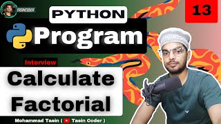 Famous Calculate Factorial in Python Simple Way❤️ | Python Programs 🔥| Day 13 Net Worth