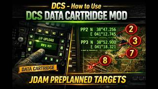 DCS   How to Use DCS Data Cartridge Mod — JDAM Preplanned Targets