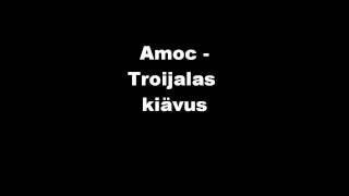 Amoc - Troijalas kiävus