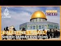 What can stop Palestinians being evicted from Sheikh Jarrah? | Inside Story