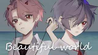 Beautiful World ／ 逃現郷(cover)