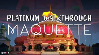 Maquette - Platinum Walkthrough - Full Game Trophy Guide