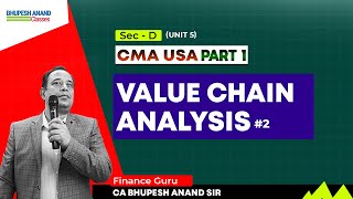 CMA USA  Part 1 | Value Chain Analysis #2 | SEC D Cost Management