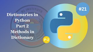 Dictionaries in Python - Methods in Dictionary - Python Basics for Beginners #21 Part 02