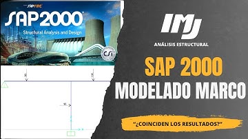 Modelado de un Marco en SAP2000