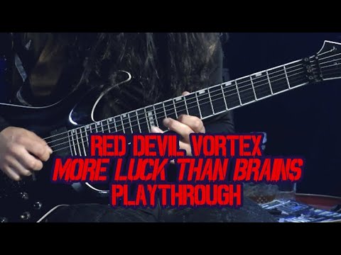 Red Devil Vortex - playthrough of "More Luck than Brains"