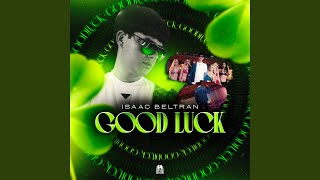 Good Luck