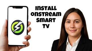 How to Install Onstream on Hisense Smart TV