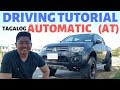 Paano mag Drive ng Automatic Car : Driving Tutorial Automatic transmission AT Tagalog