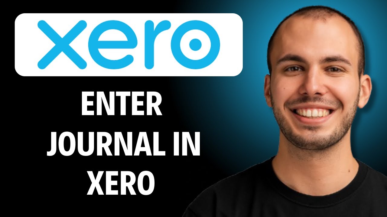 How to Enter a Journal in Xero 2026 Tutorial [2026 GUIDE] - YouTube