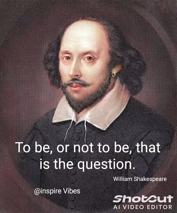 to-be-or-not-to-be-that-is-the-question-is-one-of-the-most-famous
