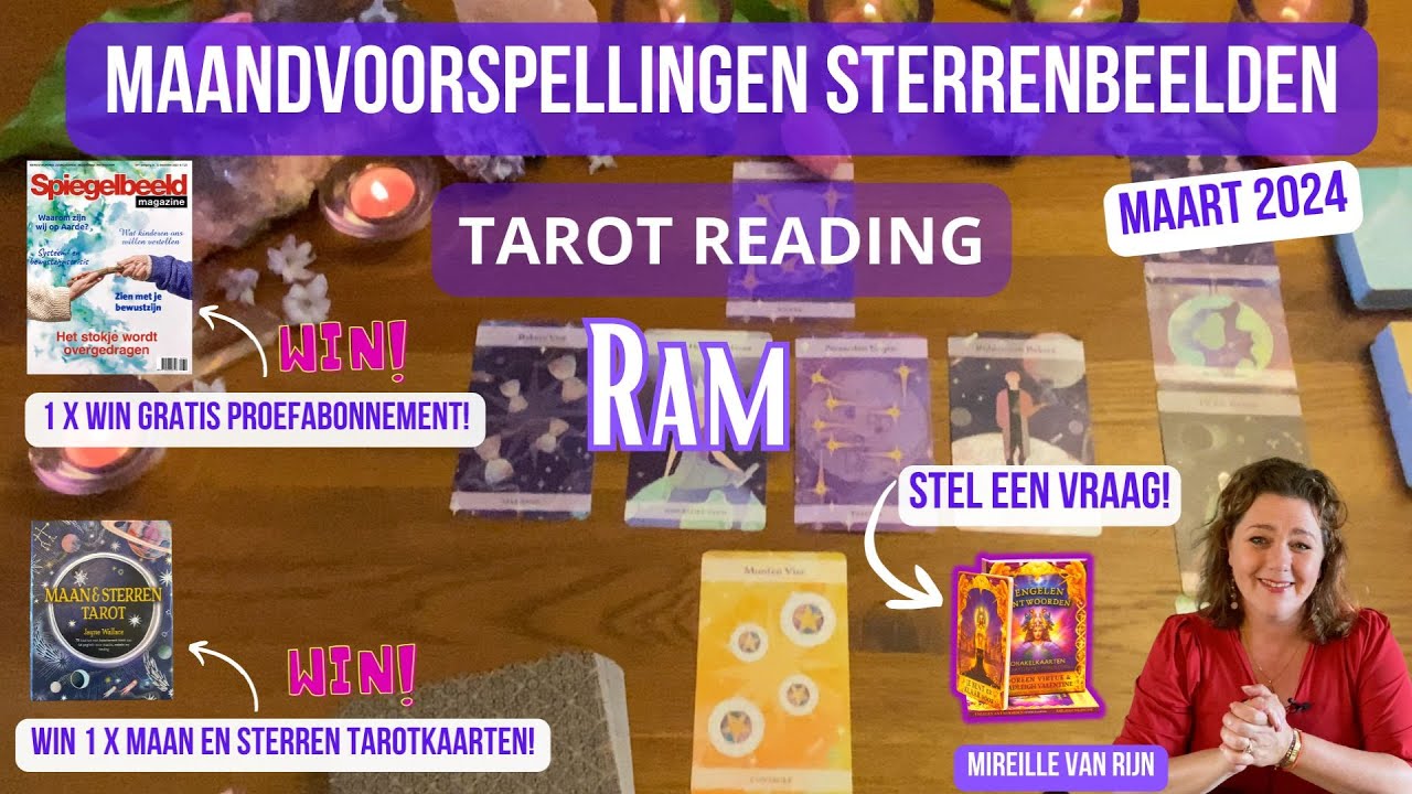 RAM MAART 2024: VERLICHTING, FOCUS, LIEFDE VORIG LEVEN! TAROTREADING -  MIREILLE VAN RIJN