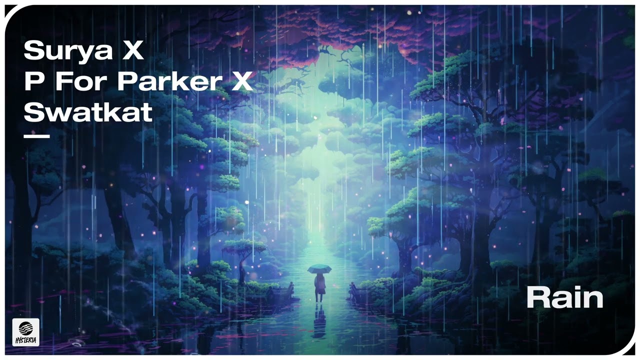 Watch Surya x P for Parker x Swatkat - Rain (Official Audio) on YouTube Watch Surya x P for Parker x Swatkat - Rain (Official Audio) on YouTube