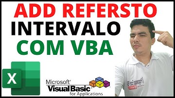 Add Refersto com VBA, Intervalo Dinâmico com VBA, Worksheet_SelectionChange com VBA