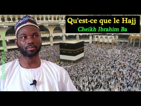 Qu'est-ce que le Hajj ?