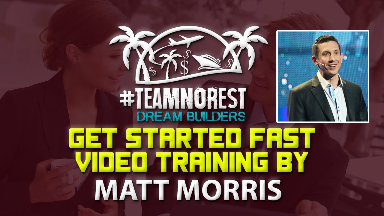 GET STARTED FAST Video Training by Matt Morris