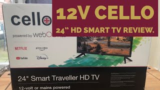 Cello 24” 12V HD Smart Tv Review. CS24WS01T/ZT10SW42SC