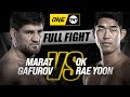 Marat Gafurov vs. Ok Rae Yoon | ONE Championship Full Fight