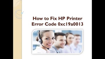 How to Fix HP Printer Error Code 0xc19a0013