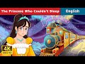 The princess who couldnt sleep  stories for teenagers  englishfairytales