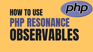 Observe Tasks with PHP Resonance