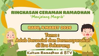 Ringkasan Ceramah Ramadhan Rabu 4 Maret 2026 Di Btv  14 Ramadhan 1447 H