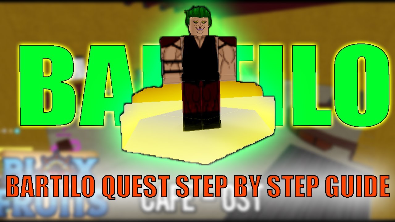 Bartilo Quest Full Guide Tutorial Blox Fruit YouTube
